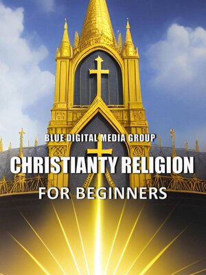 cover image of Christianity Religion for Beginners